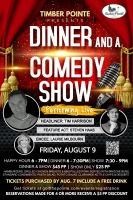 Dinner and a Comedy Show - 8/9/24
